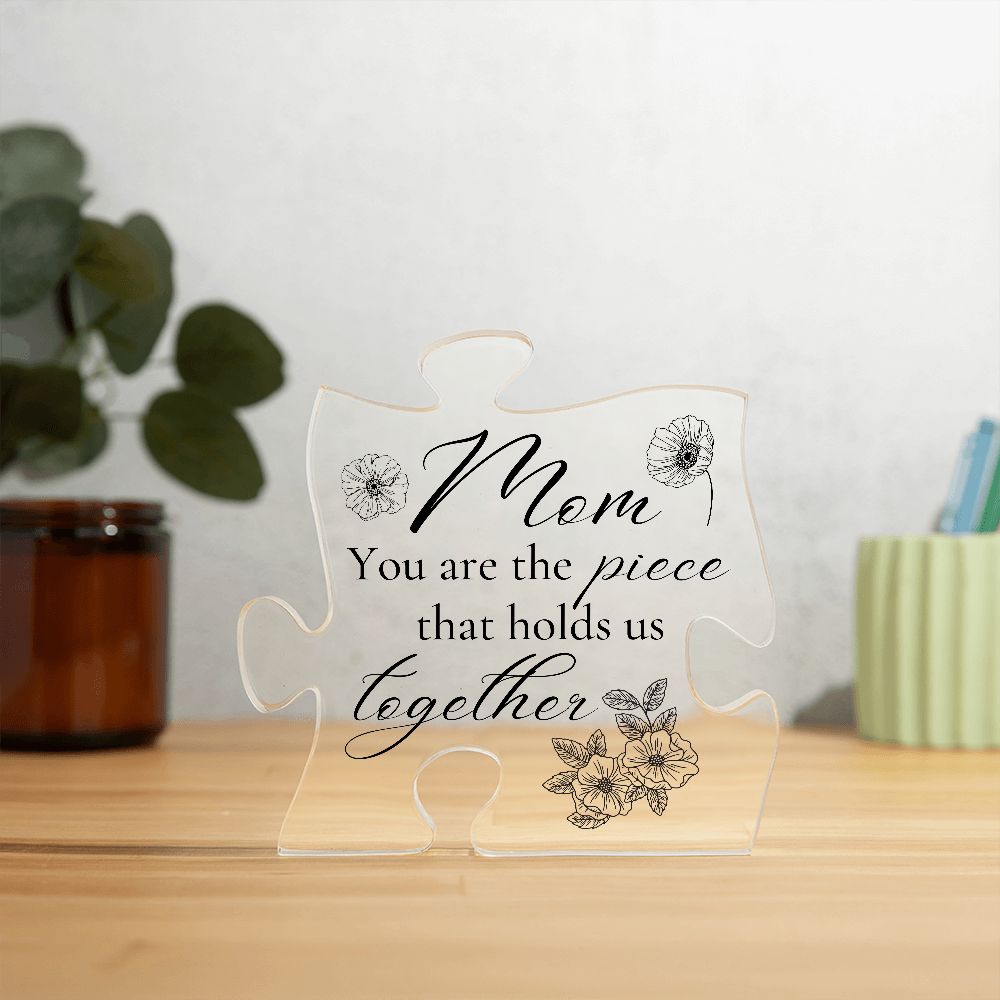 Mom Holds Us Together | Puzzle Acrylic Plaque